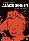 Ler Alack Sinner: A Era da Inocência (Vol. 1 de 2), do autor Carlos Sampayo; José Muñoz