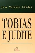 Ler Tobias e Judite, do autor José Vilchez Lindez
