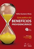 Ler Guia Prático dos Benefícios Previdenciários, do autor Hélio Gustavo Alves Ler Guia Prático dos Benefícios Previdenciários, do autor Hélio Gustavo Alves
