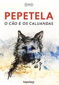Ler O Cão e os Caluandas, do autor Pepetela