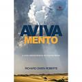 Ler Avivamento, do autor Richard Owen Roberts Ler Avivamento, do autor Richard Owen Roberts
