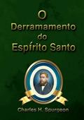 Ler O Derramamento do Espirito Santo, do autor O Derramamento Do Espirito Santo Ler O Derramamento do Espirito Santo, do autor O Derramamento Do Espirito Santo