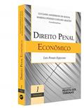 Ler Direito Penal Econômico - Leis Penais Especiais, do autor Coords. Luciano Anderson de Souza; Marina Pinhão Coelho Araújo