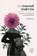 Ler Desmanual materno, do autor Camila Ramos