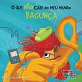 Ler O que não Cabe no Meu Mundo. Bagunça, do autor Fabio Ferreira Ler O que não Cabe no Meu Mundo. Bagunça, do autor Fabio Ferreira