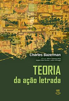 Teoria da Açao Letrada, do autor Charles Bazerman