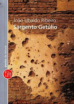 Sargento Getúlio, do autor João Ubaldo Ribeiro