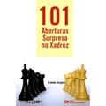 Ler 101 Aberturas Surpresa no Xadrez, do autor Graham Burguess