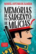 Ler Memórias de um sargento de milícias, do autor Manuel Antônio de Almeida Ler Memórias de um sargento de milícias, do autor Manuel Antônio de Almeida