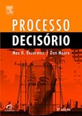 Ler Processo decisório, do autor Max Bazerman Ler Processo decisório, do autor Max Bazerman