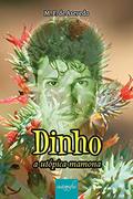 Ler Dinho: a Utópica Mamona, do autor M. F. de Asevedo Ler Dinho: a Utópica Mamona, do autor M. F. de Asevedo