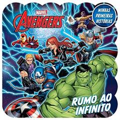 Minhas Primeiras Histórias Marvel - Vingadores Rumo ao Infinito, do autor Bicho Esperto