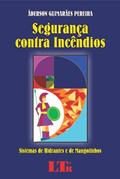 Ler Segurança Contra Incêndios, do autor Aderson Guimaraes Pereira Ler Segurança Contra Incêndios, do autor Aderson Guimaraes Pereira