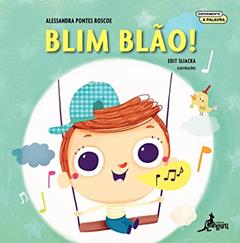 Blim Blão!, do autor Alessandra Pontes Roscoe