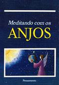 Ler Meditando com os Anjos, do autor Sônia Café; Neide Innecco