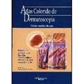 Ler Atlas Colorido De Dermatoscopia, do autor Wilhelm Stolz
