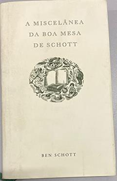 A Miscelânea da Boa Mesa, do autor Ben Schott