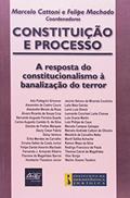 Ler Constituição E Processo. A Resposta Do Constitucionalismo À Banalização Do Terror, do autor Marcelo Cattoni Ler Constituição E Processo. A Resposta Do Constitucionalismo À Banalização Do Terror, do autor Marcelo Cattoni