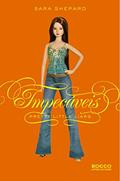 Ler Impecáveis (Pretty Little Liars Livro 2), do autor Sara Shepard