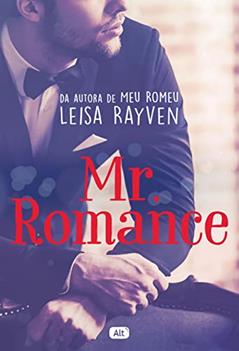 Mr. Romance, do autor Leisa Rayven
