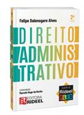 Ler Direito Administrativo - Série Rideel Flix - Temporada 1- 2ª Edição 2022, do autor Felipe Dalenogare Alves
