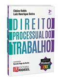Ler Direito Processual do Trabalho - Série Rideel Flix - Temporada 1 - 2ª Edição 2022, do autor Cleize Kohls Ler Direito Processual do Trabalho - Série Rideel Flix - Temporada 1 - 2ª Edição 2022, do autor Cleize Kohls