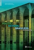 Ler Política externa brasileira:: uma introdução, do autor André Luiz Reis Da Silva; Bruna Figueiredo Riediger