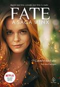Ler Fate: a saga Winx - O caminho das fadas, do autor Ava Corrigan