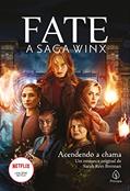 Ler Fate: a saga Winx - Acendendo a chama, do autor Sarah Rees Brennan