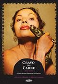 Ler Cravo na carne: Fama e fome: I faquirismo feminino no Brasil, do autor Alberto de Oliveira; Alberto Camarero