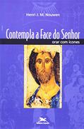Ler Contempla a face do Senhor: Orar com ícones, do autor Henri J. M. Nouwen Ler Contempla a face do Senhor: Orar com ícones, do autor Henri J. M. Nouwen