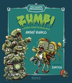 Zumbi: O terrível ataque das rãs do Nepal, do autor André Vianco