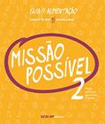 Ler Missão Possível 2. Pratos Principais, Guarnições e Saladas, do autor Vários Autores Ler Missão Possível 2. Pratos Principais, Guarnições e Saladas, do autor Vários Autores