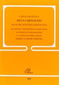 Ler Carta Encíclica Deus Caritas Est do Sumo Pontífice Bento XVI - doc.189: Aos bispos, presbíteros e diáconos, às pessoas consagradas e ..., do autor Bento XVI Ler Carta Encíclica Deus Caritas Est do Sumo Pontífice Bento XVI - doc.189: Aos bispos, presbíteros e diáconos, às pessoas consagradas e ..., do autor Bento XVI