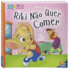 Comportamentos:Riki não quer comer (Riki & Gabi), do autor Roberto Belli