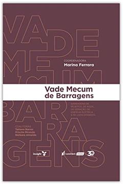 Vade Mecum De Barragens - 2020, do autor Marinara Ferrara