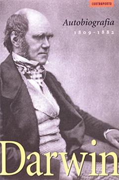 Autobiografia 1809 -1882, do autor Charles Darwin
