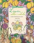 Ler Limão, alho e cebola: E outros alimentos que curam, do autor Laura Torres Ler Limão, alho e cebola: E outros alimentos que curam, do autor Laura Torres