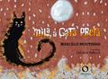 Ler Mila, a gata preta, do autor Marcelo Moutinho