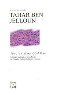 Ler As Cicatrizes do Atlas, do autor Tahar Ben Jelloun