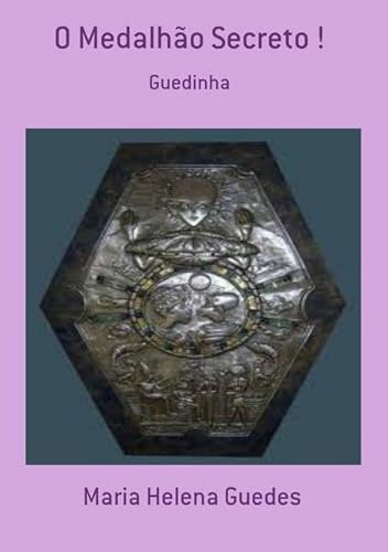Ler O Medalhao Secreto !, do autor Maria Helena Guedes