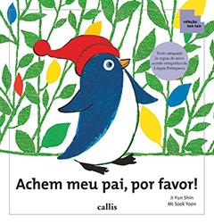 Achem Meu Pai, Por Favor! - Classificação por Parâmetros Visuais - Coleção Tan Tan, do autor Ji Yun Shin