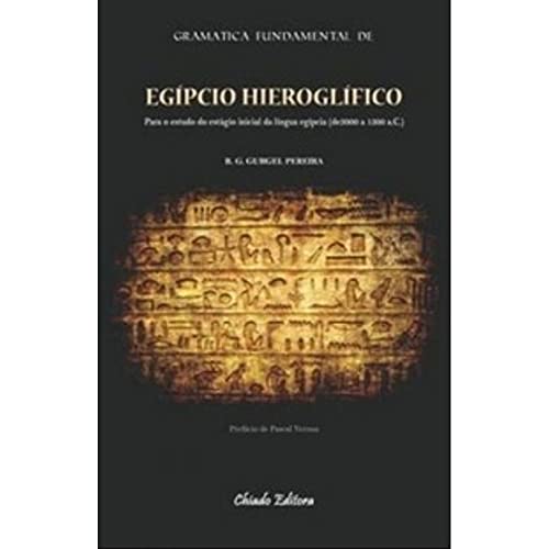 Ler Gramática Fundamental de Egípcio Hieroglífico, do autor Ronaldo Guilherme Gurgel Pereira Ler Gramática Fundamental de Egípcio Hieroglífico, do autor Ronaldo Guilherme Gurgel Pereira