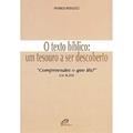 Ler O texto bíblico - um tesouro a ser descoberto: Compreendes o que lês? (At 8,30), do autor Franco Ardusso