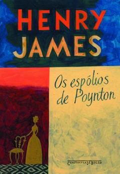 Os espólios de Poynton, do autor Henry James