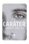 Ler Caráter, do autor Samuel Smiles
