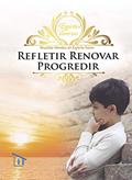 Ler Refletir - Renovar - Progredir, do autor Capa Comum Ler Refletir - Renovar - Progredir, do autor Capa Comum