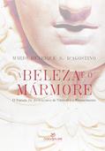 Ler A Beleza e o Marmore, do autor Mario Henrique D Agostino Ler A Beleza e o Marmore, do autor Mario Henrique D Agostino