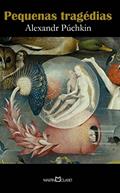 Ler Pequenas tragédias: 320, do autor Alexandr Púchkin Ler Pequenas tragédias: 320, do autor Alexandr Púchkin