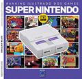 Ler Ranking Ilustrado dos Games: Super Nintendo, do autor Editora Europa Ler Ranking Ilustrado dos Games: Super Nintendo, do autor Editora Europa